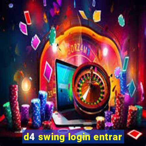 d4 swing login entrar